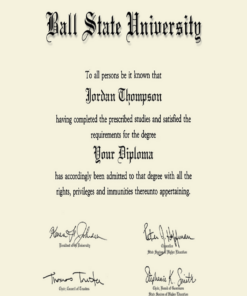 Buy college degree from The Ball State University
